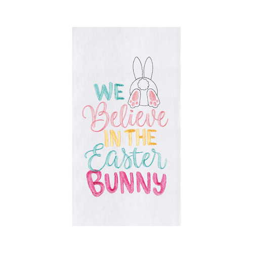 Believe in the Easter Bunny Tea Towel